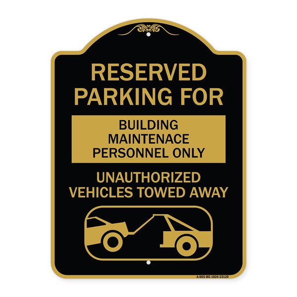 Reserved Parking for Building Maintenance Personnel Only Unauthorized Vehicles Towed, BG-1824-23129